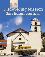 Discovering Mission San Buenaventura