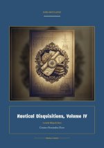 Nautical Disquisitions, Volume IV