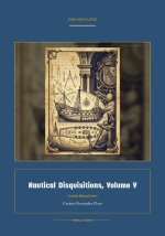Nautical Disquisitions, Volume V