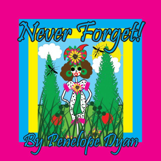 Never Forget!