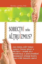 Sobectví nebo altruizmus?