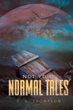 Not your Normal Tales