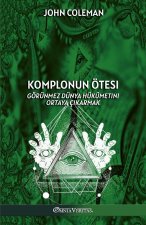 Komplo teorilerinin ötesinde