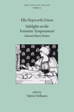 Sidelights on the Feminine Temperament
