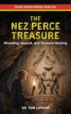 The Nez Perce Treasure