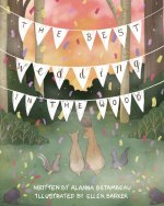 The Best Wedding in the Wood