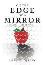 On the Edge Of a Mirror - Volume 1