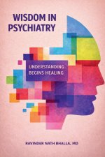 Wisdom In Psychiatry