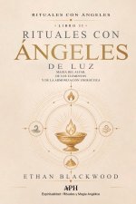 Rituales con Ángeles de Luz