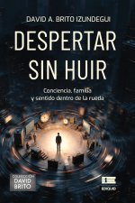 Despertar sin huir