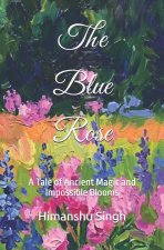 The Blue Rose