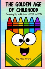 The Golden Age of Childhood