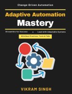 Adaptive Automation Mastery