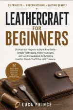 LEATHERCRAFT FOR BEGINNERS