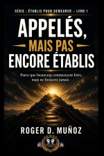 APPELÉS, MAIS NON FORMÉS