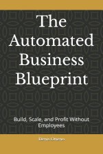 The Automated Business Blueprint