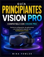 Apple Vision Pro para principiantes