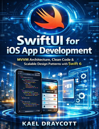 SwiftUI for iOS App Development