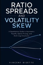 Ratio Spreads and Volatility Skew