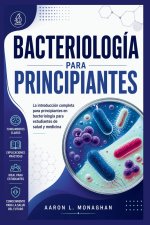 BACTERIOLOGÍA PARA PRINCIPIANTES