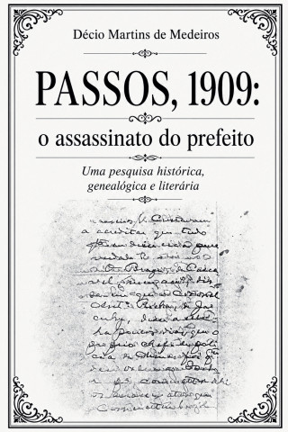 Passos, 1909