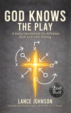 God Knows the Play