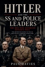 Hitler and the SS and Police Leaders