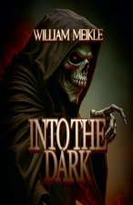 Into the Dark
