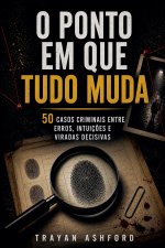 O ponto em que tudo muda