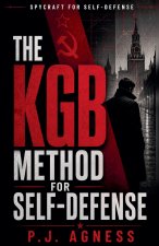 The KGB Method for Self-Defense