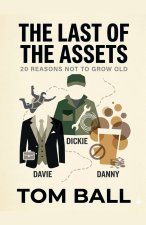 The Last of the Assets