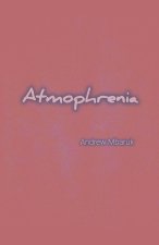 Atmophrenia