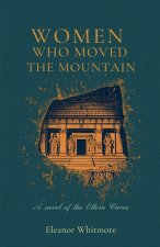 The Women Who Moved the Mountain