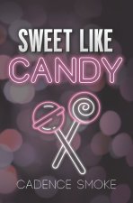 Sweet Like Candy