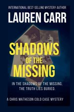 Shadows of the Missing