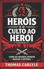 Heróis e o Culto ao Herói