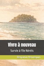 Vivre à nouveau
