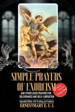 Simple Prayer of Exorcism and other good prayers for deliverance and self-liberation