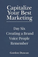 Creating a Brand Voice People Can Remember