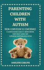 Parenting Children With Autism