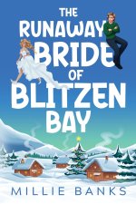 The Runaway Bride of Blitzen Bay