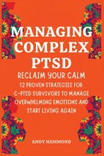 Managing Complex PTSD