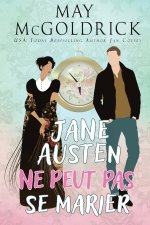 Jane Austen ne peut pas se marier !