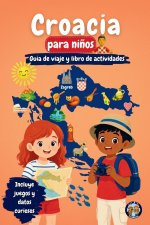 Croacia para niños - Guía de viaje y libro de actividades