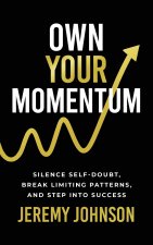 Own Your Momentum