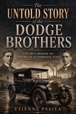 The Untold Story of the Dodge Brother