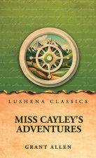 Miss Cayley's Adventures