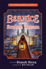 Bernice and the Broken Dream