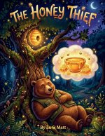 The Honey Thief