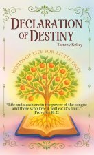 Declaration of Destiny